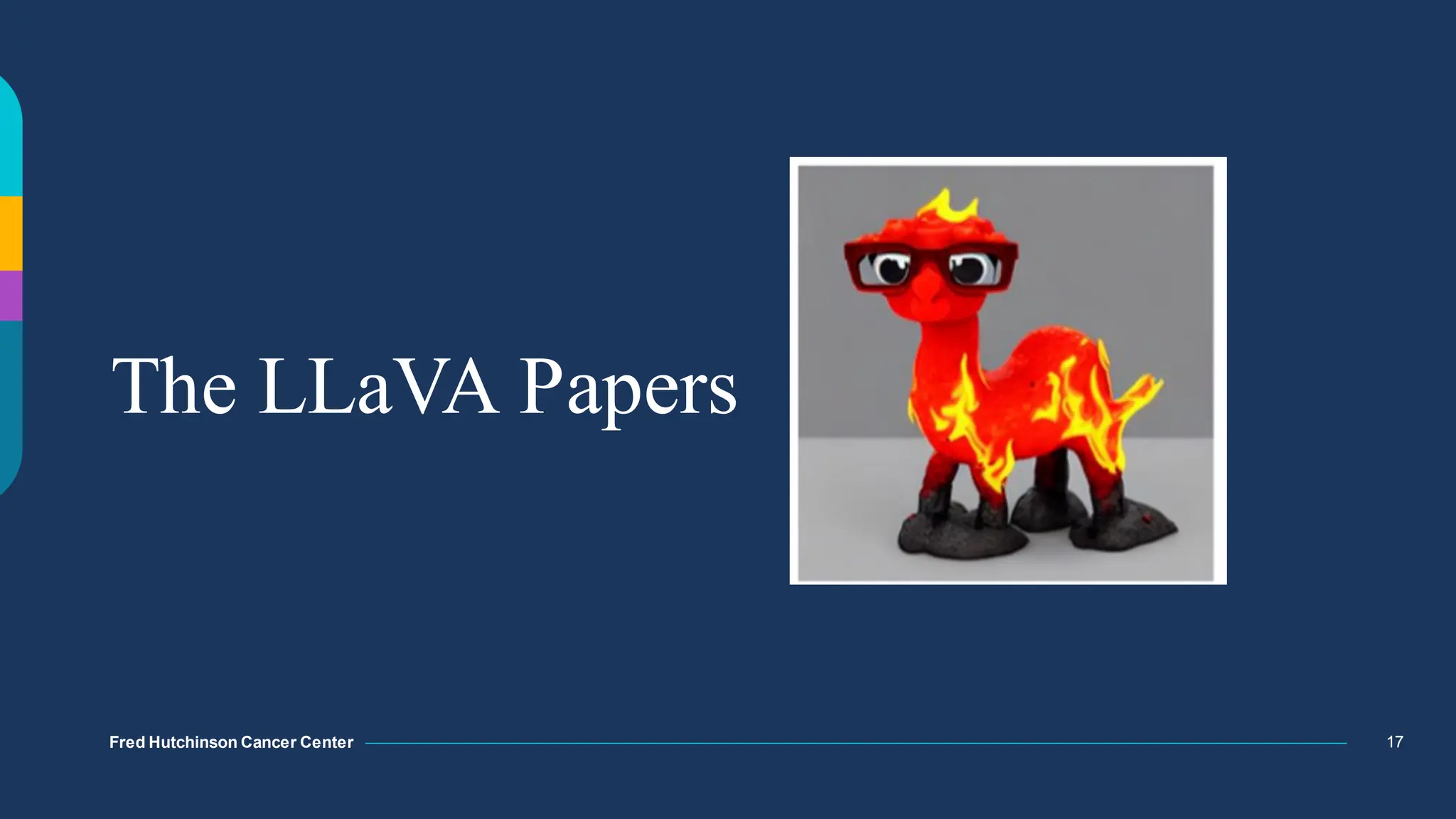 Fred Hutchinson Cancer Center
Fred Hutchinson Cancer Center
Fred Hutchinson Cancer Center
Fred Hutchinson Cancer Center
The LLaVA Papers
17
 