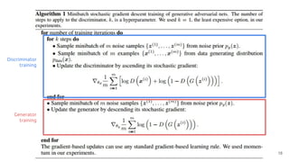 Discriminator
training
Generator
training
18
 