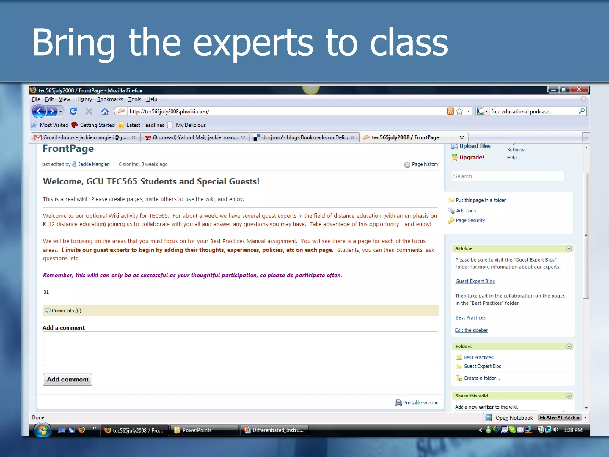 Bring the experts to class 