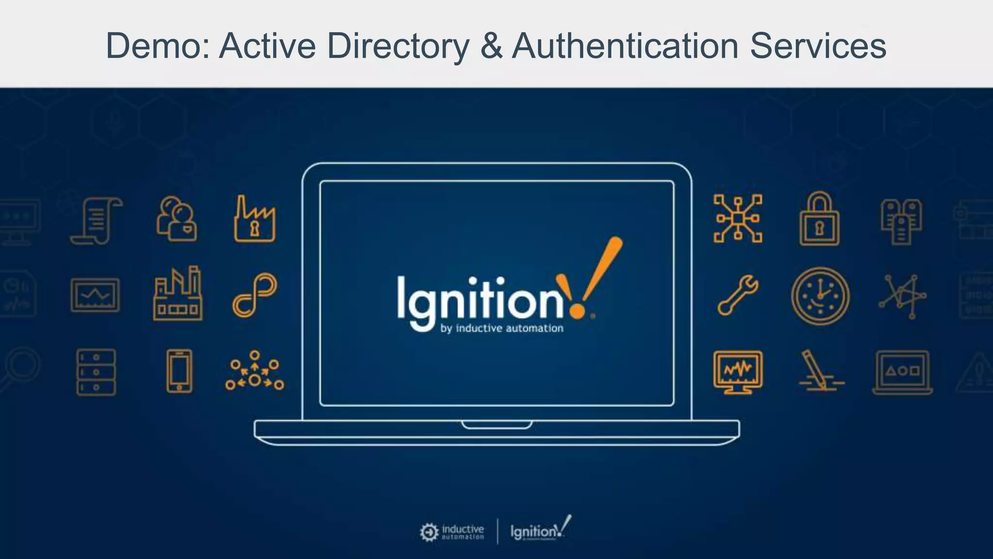 Demo: Active Directory & Authentication Services
 
