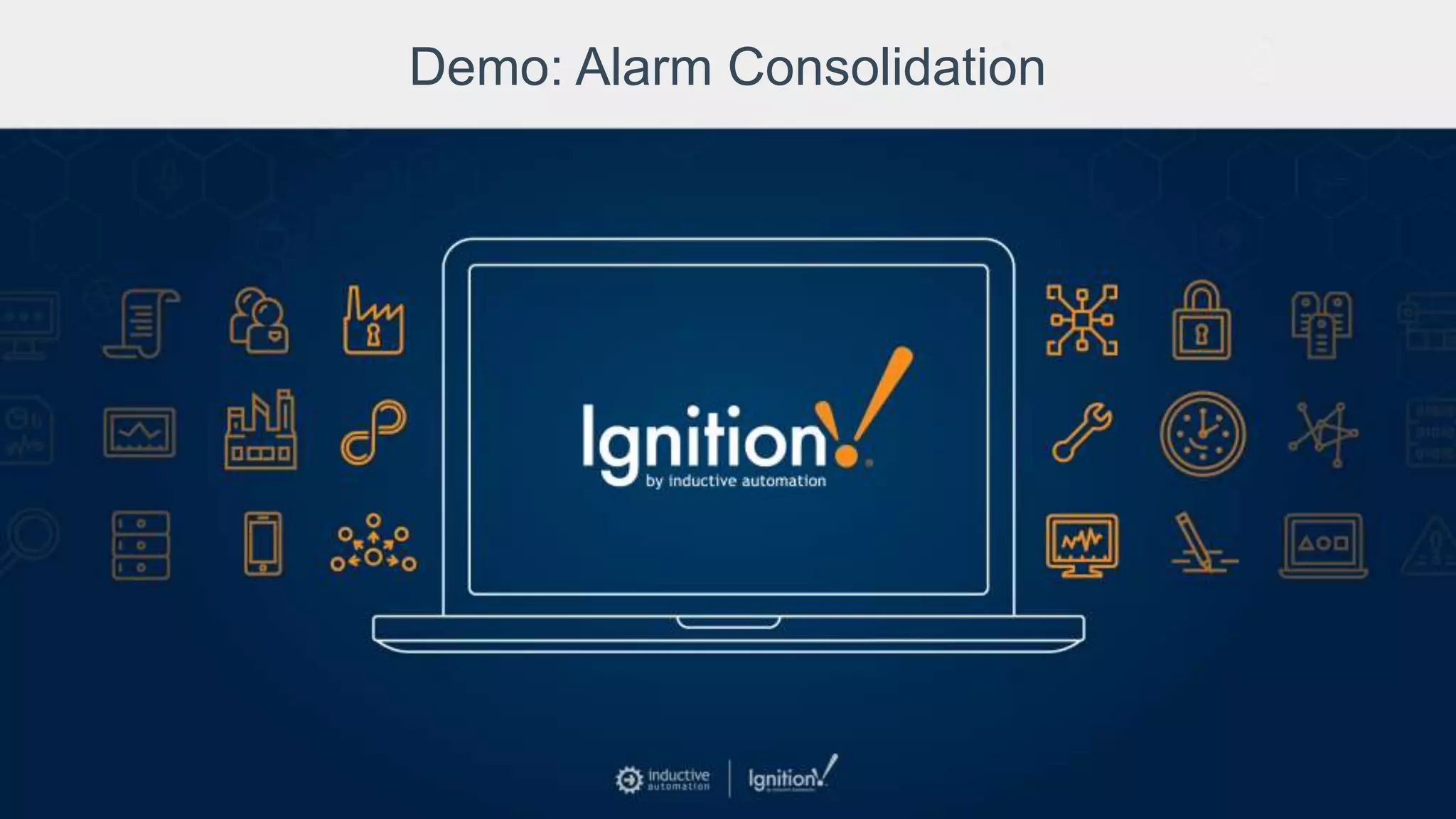 Demo: Alarm Consolidation
 
