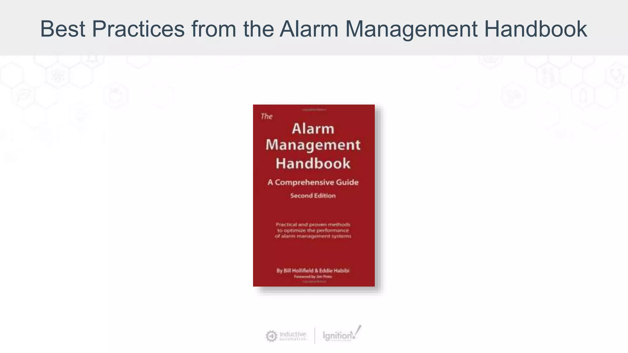 Best Practices from the Alarm Management Handbook
 