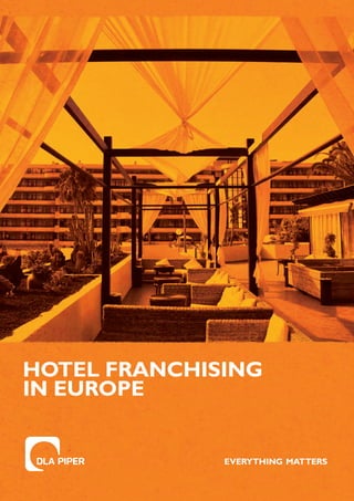 HOTEL FRANCHISING 
IN EUROPE  