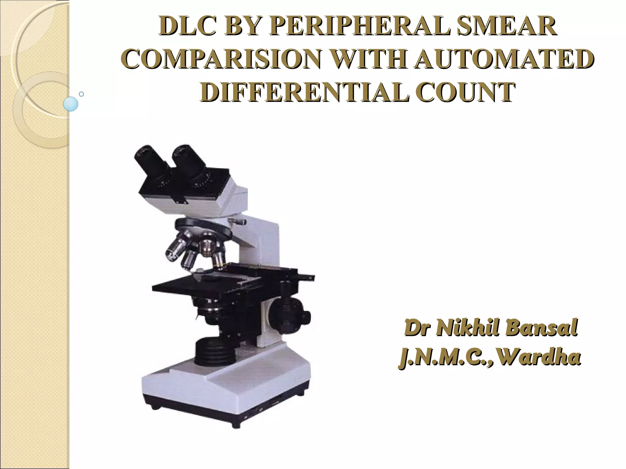 Dlc by peripheral smear comparison with automated differential PPT