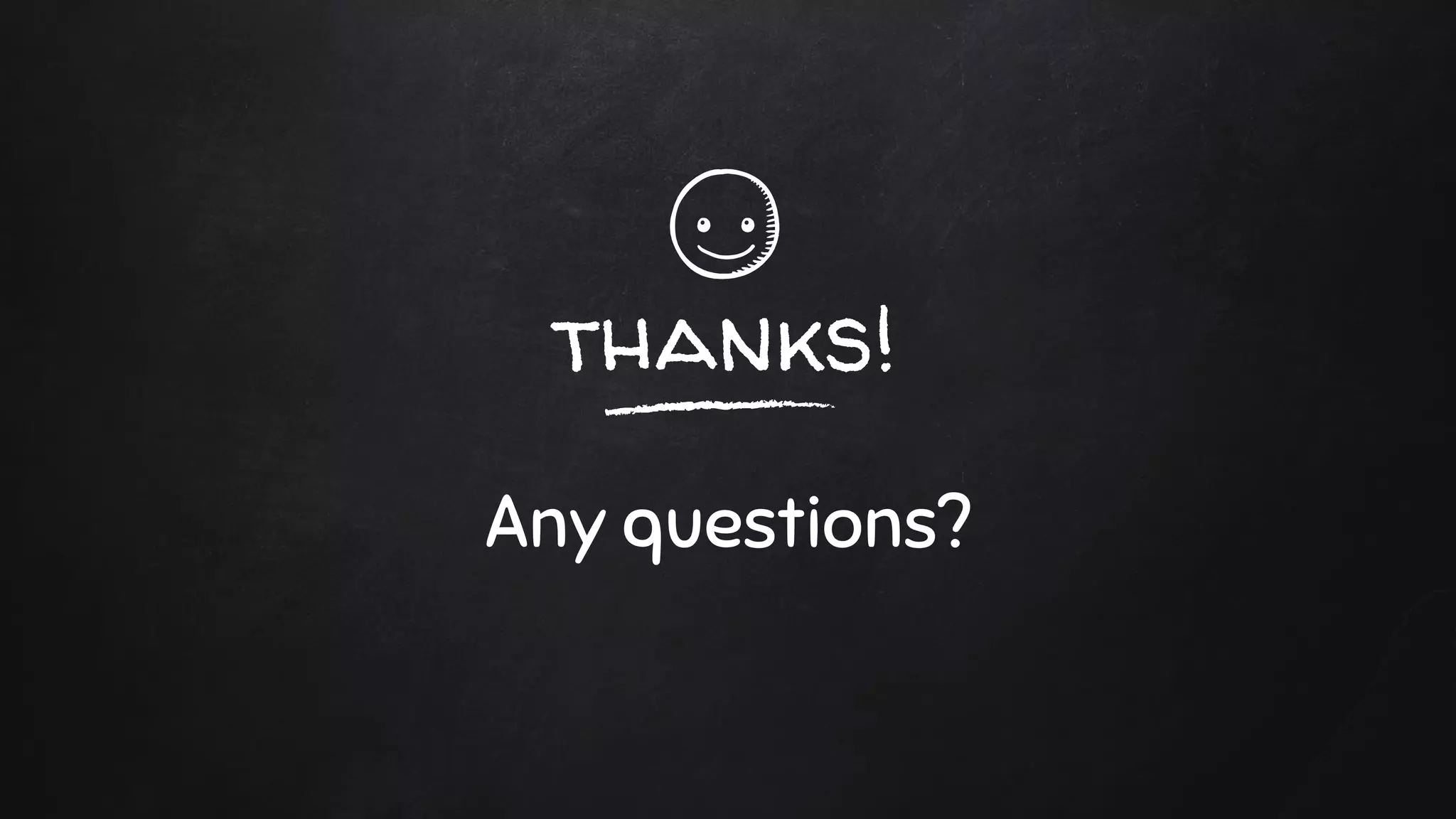 thanks!
Any questions?
 