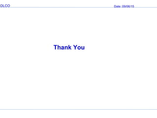 DLCO Date :09/06/15
Thank You
 