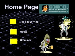 Home Page Problem Solving Maths Grammar 