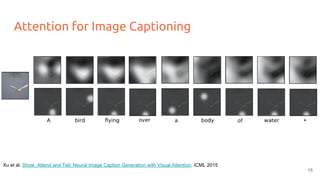 Deep Learning for Computer Vision: Attention Models (UPC 2016) | PDF