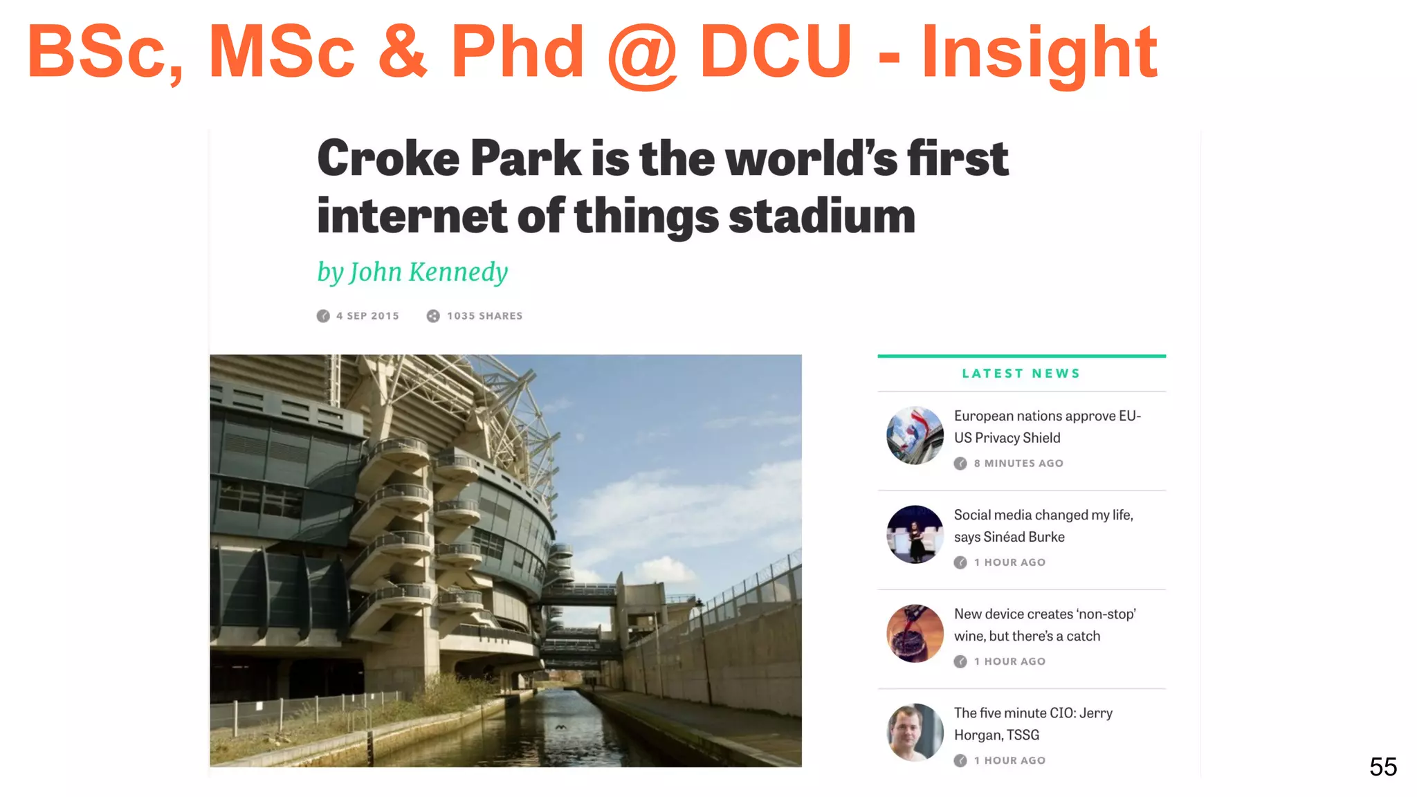 BSc, MSc & Phd @ DCU - Insight
55
 