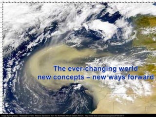 Image By Ping News – Released to Public: Massive Sandstorm from the Northwest African Desert (NASA) - http://www.flickr.com/photos/pingnews/470812817/
 
