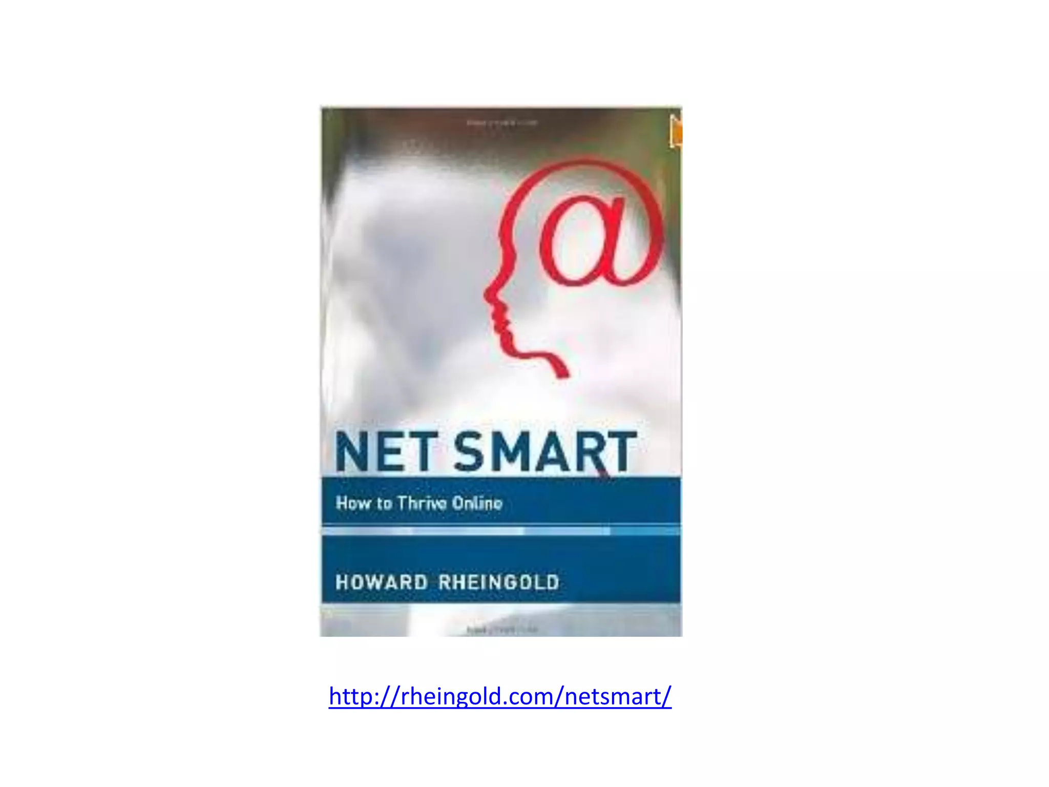 http://rheingold.com/netsmart/
 