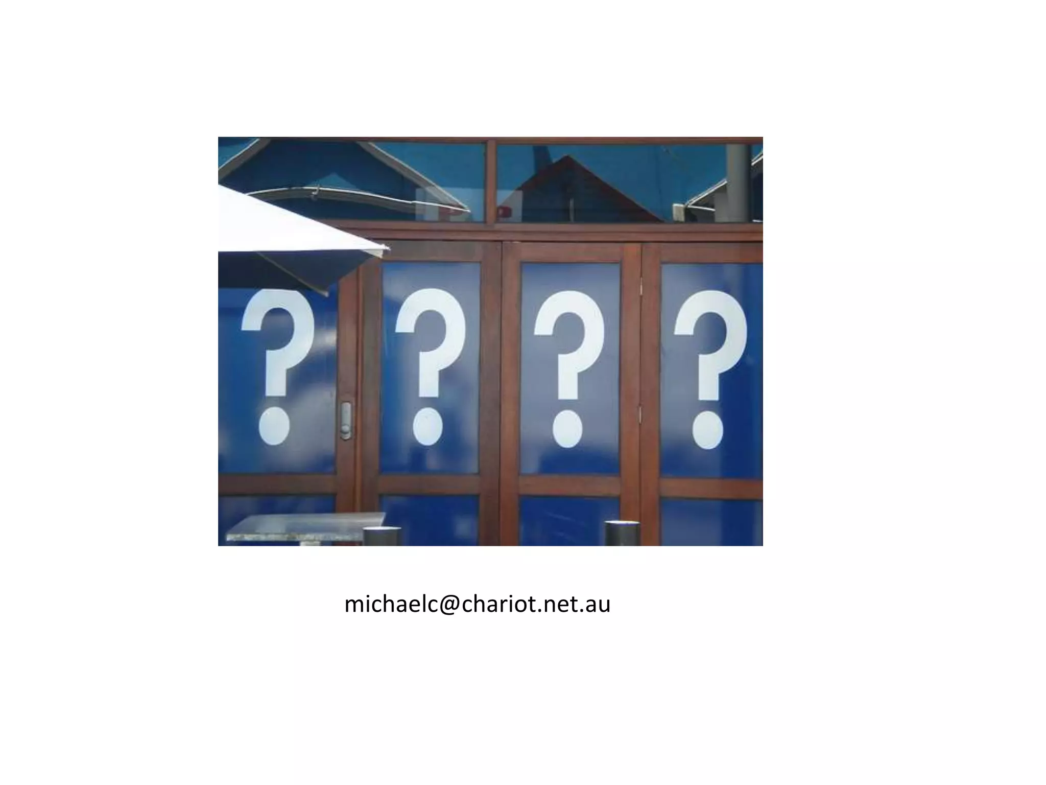 michaelc@chariot.net.au
 