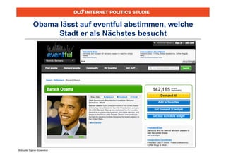 Obama lässt auf eventful abstimmen, welche
                    Stadt er als Nächstes besucht




Bildquelle: Eigener Screenshot
 
