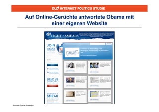 Auf Online-Gerüchte antwortete Obama mit
                           einer eigenen Website




Bildquelle: Eigener Screenshot
 