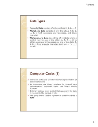 4/9/2012
2
Data Types
Computer Codes (1)
 