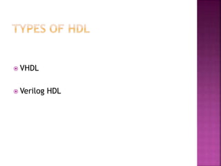 HDL (hardware description language) presentation | PPTX