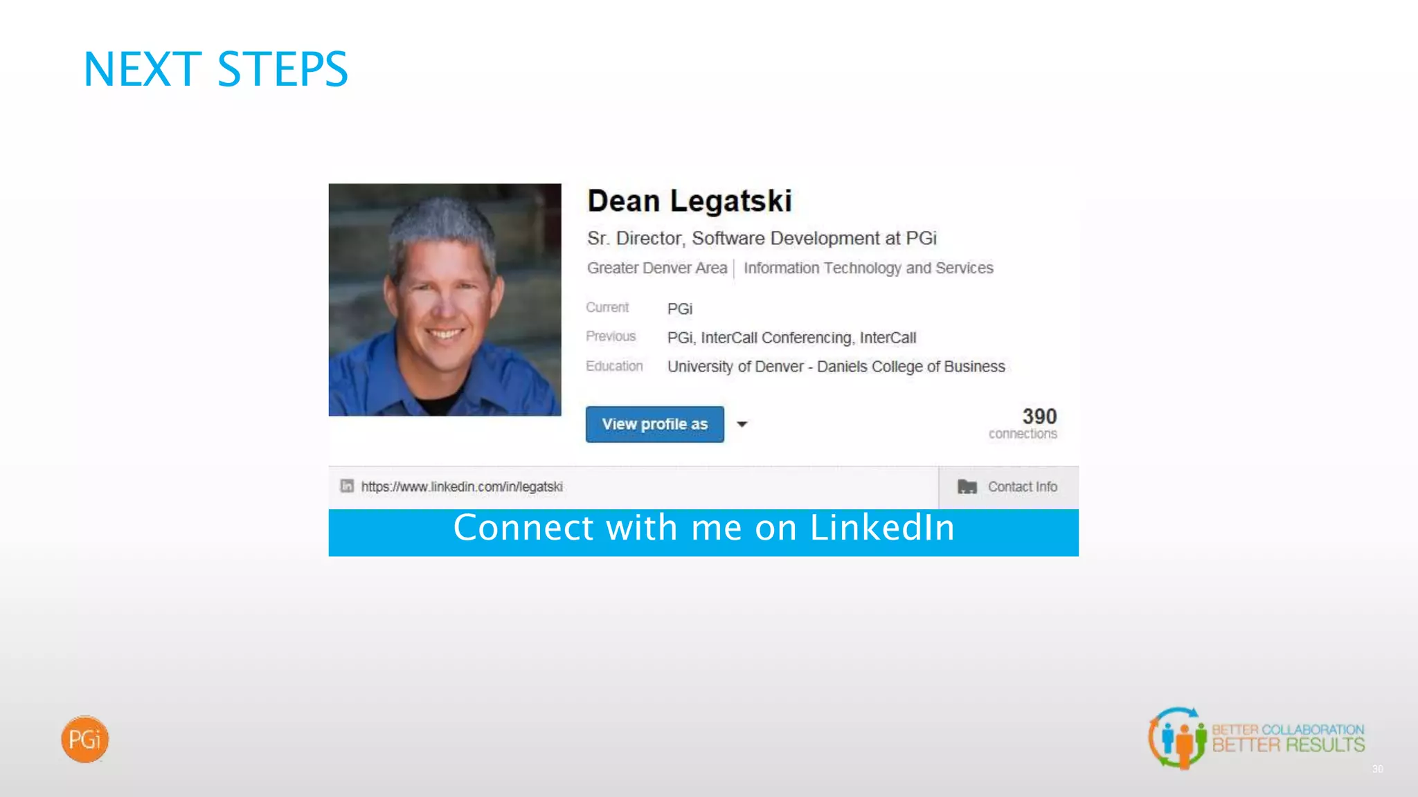 30
NEXT STEPS
Connect with me on LinkedIn
 