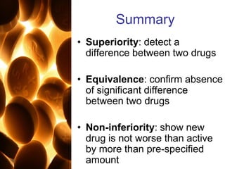 Superiority Design Superiority, Equivalence, and Non-Inferiority Trial Designs | PDF