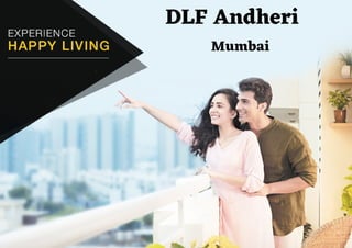 DLF Andheri
Mumbai
 