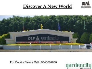 Discover A New World

For Details Please Call : 9540066656

 