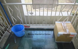 Balcony Attached to Kitchen
 