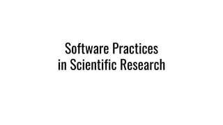 Use of Research Software
 