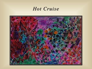 Hot Cruise
 