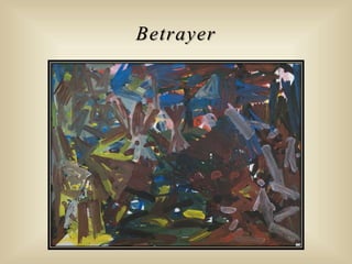 Betrayer
 