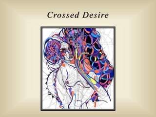 Crossed Desire
 