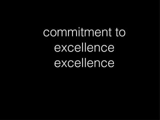 commitment to excellence excellence 