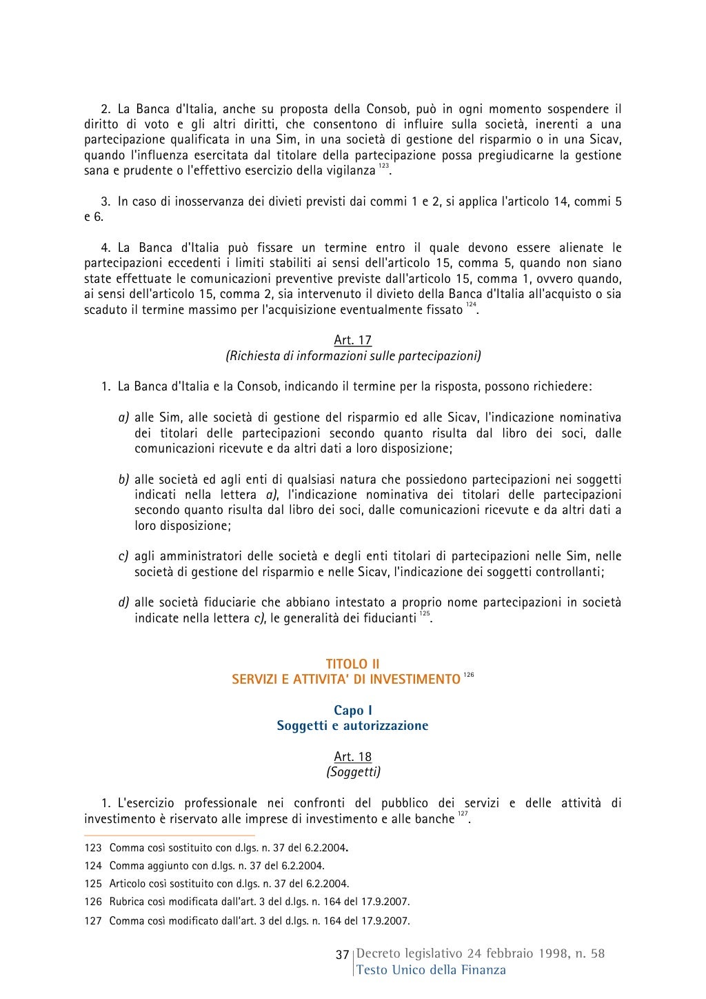 Dlgs 58/1998 Testo Unico della Finanza Dlgs 58/1998 Testo Unico della Finanza