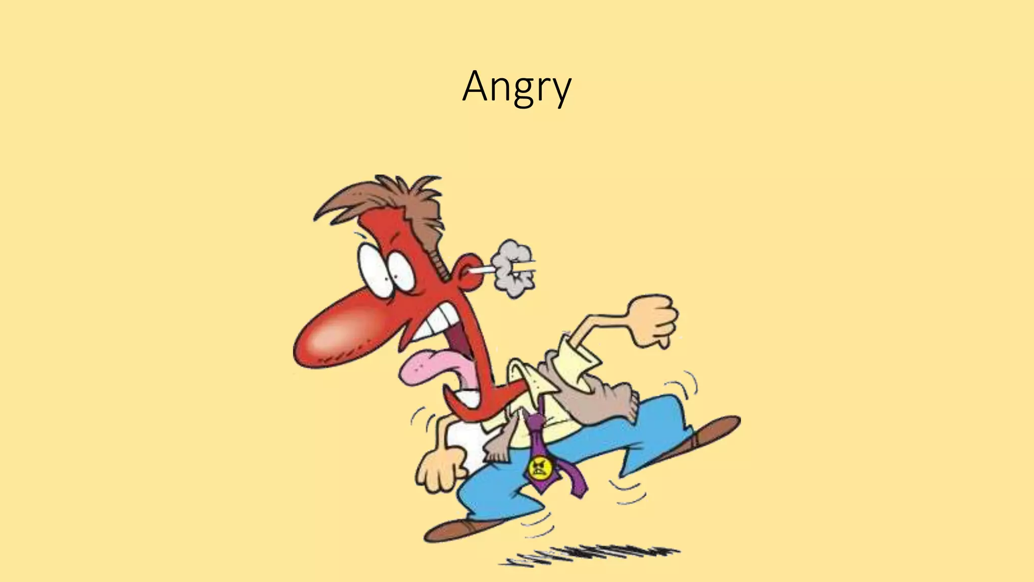 Angry