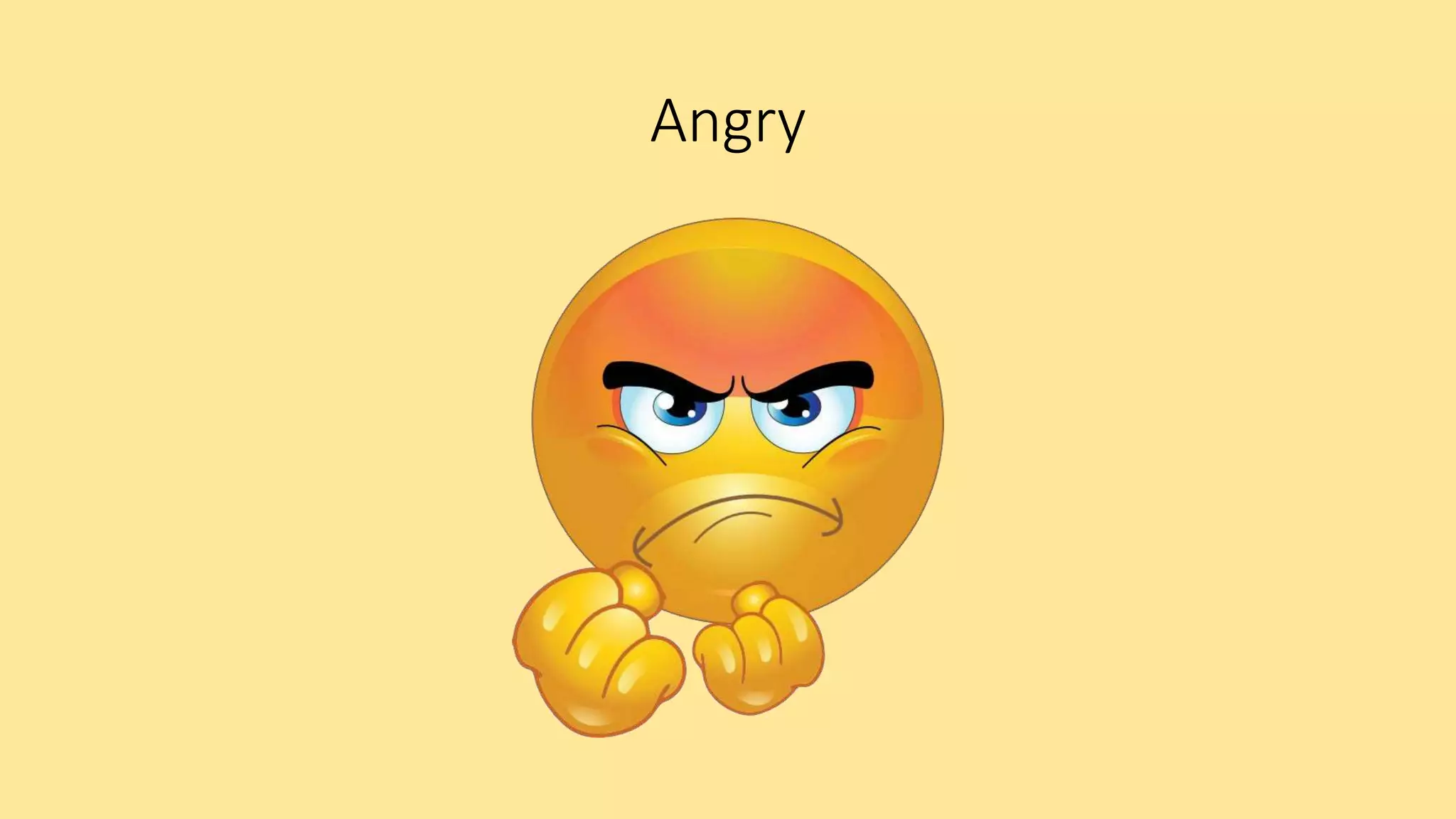 Angry