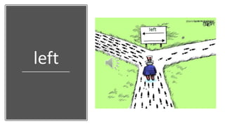 left
 