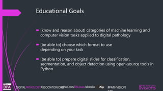 Python For Pathology Preparing Pathology WSI data for Machine Learning Experiments | PPTX