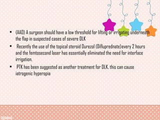 Diffuse Lamellar Keratitis (DLK) | PPT