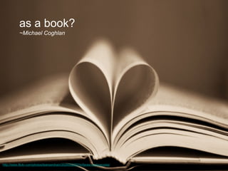 as a book?
~Michael Coghlan

http://www.flickr.com/photos/tearsandrain/3526002850/in/faves-cristinacosta/

 