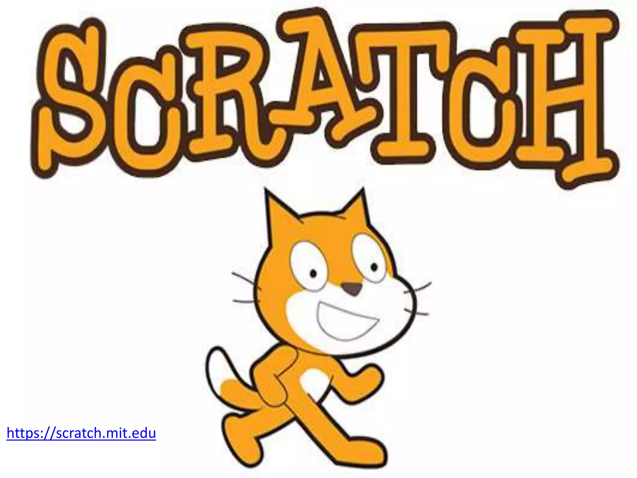 https://scratch.mit.edu
 