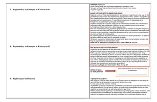3. Pagtatalakay sa Konsepto at Kasanayan #1
4. Pagtatalakay sa Konsepto at Kasanayan #2
5. Paglinang sa Kabihasnan
GAWAIN 4: Maglayag Ka!
Panuto: Halina’t balikan natin ang ginawang paglalayag at pananakop ng mga
Kanluranin sa Unang Yugto ng Imperyalismong Kanluranin. Basahin mo at unawain
ang teksto tungkol dito.
UNANG YUGTO NG IMPERYALISMONG KANLURANIN
Nagsimula noong ika-15 siglo ang dakilang panahon ng eksplorasyon o paghahanap ng mga lugar na hindi
pa nararating ng mga Europeo. Ang eksplorasyon ay nagbigay-daan sa kolon - yalismo o ang pagsakop ng
isang makapangyarihang bansa sa isang mahinang bansa. Tatlong bagay ang itinuturing na motibo para sa
kolonyalismong dulot ng eksplorasyon: (1) paghahanap ng kayamanan; (2) pagpapalaganap ng
Kristiyanismo; (3) paghahangad ng katanyagan at karangalan.
Ang ika-15 hanggang ika-17 siglo ang unang yugto ng Imperyalismong Kanluranin. Ang imperyalismo ay
ang panghihimasok, pag-impluwensiya, o pagkontrol ng isang makapang-yarihang bansa sa isang
mahinang bansa. Maaari itong tuwiran o di-tuwirang pananakop.
Hindi sana maisasakatuparan ang paglalakbay ng mga Europeo sa malalawak na karagatan noong ika-15
siglo kung hindi dahil sa ilang salik tulad ng pagiging mausisa na dulot ng Renaissance, pagsuporta ng mga
monarkiya sa mga manlalakbay, at pagkatuklas at pagpa-paunlad sa mga instrumenting pangnabigasyon at
sasakyang pandagat. Sa kanilang paglalak
bay, maraming pagsubok ang kanilang kinaharap. Gayunpaman, ang nasabing eksplorasyon ay nagkaroon
ng matinding epekto sa naging takbo ng kasaysayan ng daigdig.
Sa kabuuan, ang panahon ng eksplorasyon ay naging dahilan upang ang mga karagatan ay maging daan
tungo sa pagpapalawak ng mga imperyong Europeo.
Halaw mula sa: Kasaysayan ng Daigdig nina Grace Estela C.Mateo et’ al pp. 241
MGA MOTIBO AT SALIK SA EKSPLORASYON
Ang Asya ay isa nang kaakit-akit na lugar para sa mga Europeo. Bagama’t ang kanilang kaalaman tungkol
sa Asya ay limitado lamang at hango lamang sa mga tala ng mga manlalak-bay tulad nina Marco Polo at Ibn
Battuta, napukaw ang kanilang paghahangad na marating ito dahil sa mga paglalarawan dito bilang
mayayamang lugar. Mahalaga ang aklat na The Travels of Marco Polo (circa 1298) sapagkat ipinabatid nito
sa mga Europeo ang yaman at kaunlarang taglay ng China. Hinikayat nito ang mga Europeo na marating
ang China. Samantala, itinala ng Muslim na manlalakbay na si Ibn Battuta ang kanyang paglalakbay sa
Asya at Africa. Nakadagdag ang mga tala nina Marco Polo at Ibn Battuta sa hangarin ng mga Europeo na
maghanap ng mga bagong ruta patungo sa kayamanan ng Asya, lalo pa at ang rutang dinara- anan sa
Kanlurang Asya sa panahong ito ay kontrolado ng mga Musim.
Kasaysayan ng Daigdig nina Grace Estela C.Mateo et’ al pp. 241
MOTIBO AT SALIK
SA EKSPLORASYON
Ang Paghahanap ng Spices
Mula noong ika-13 siglo ay naging depende na ang Europe sa spices na matatagpuan sa Asya lalong lalo
na sa India Ang ilan sa mga spices na may malaking demand para sa mga
Europeo ay ang paminta, cinnamon, at nutmeg.
Ang kalakalan ng spices sa Europe at Asya ay kontrolado ng mga Muslim at ng mga taga-Venice, Italy. Ang
mga mangangalakal na Tsino at Indian ay nagbibili ng spices sa mga mangangalakal na Arabe na siyang
nagdadala ng mga panindang ito sa mga mangangalakal na taga-Venice.
Malaking kita ang inaakyat ng ganitong uri ng kalakalan sa mga mangangalakal na Arabe at Venetian. Dahil
sa pagmomonopolyo sa kalakalang ito ay naghangad ang mga Europeong mangangalakal na direktong
magkaroon ng kalakalan sa Asya sa mga spices na kailangan nila. Ang panlupang kalakalan ay di na
Batay sa binasang teksto, anu-ano ang motibo at salik
sa eksplorasyon
____________________________________________
____________________________________________
____________________________________________
 