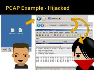 PCAP Example - Hijacked