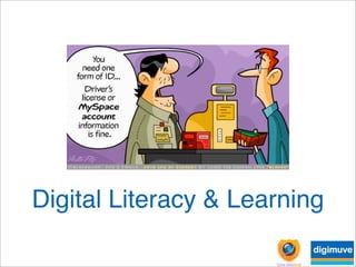 Digital Literacy  Learning
 
