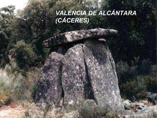 VALENCIA DE ALCÁNTARA (CÁCERES) 