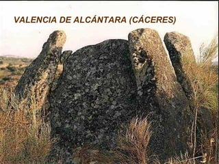 VALENCIA DE ALCÁNTARA (CÁCERES) 