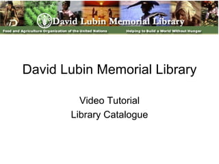 David Lubin Memorial Library Video Tutorial Library Catalogue 