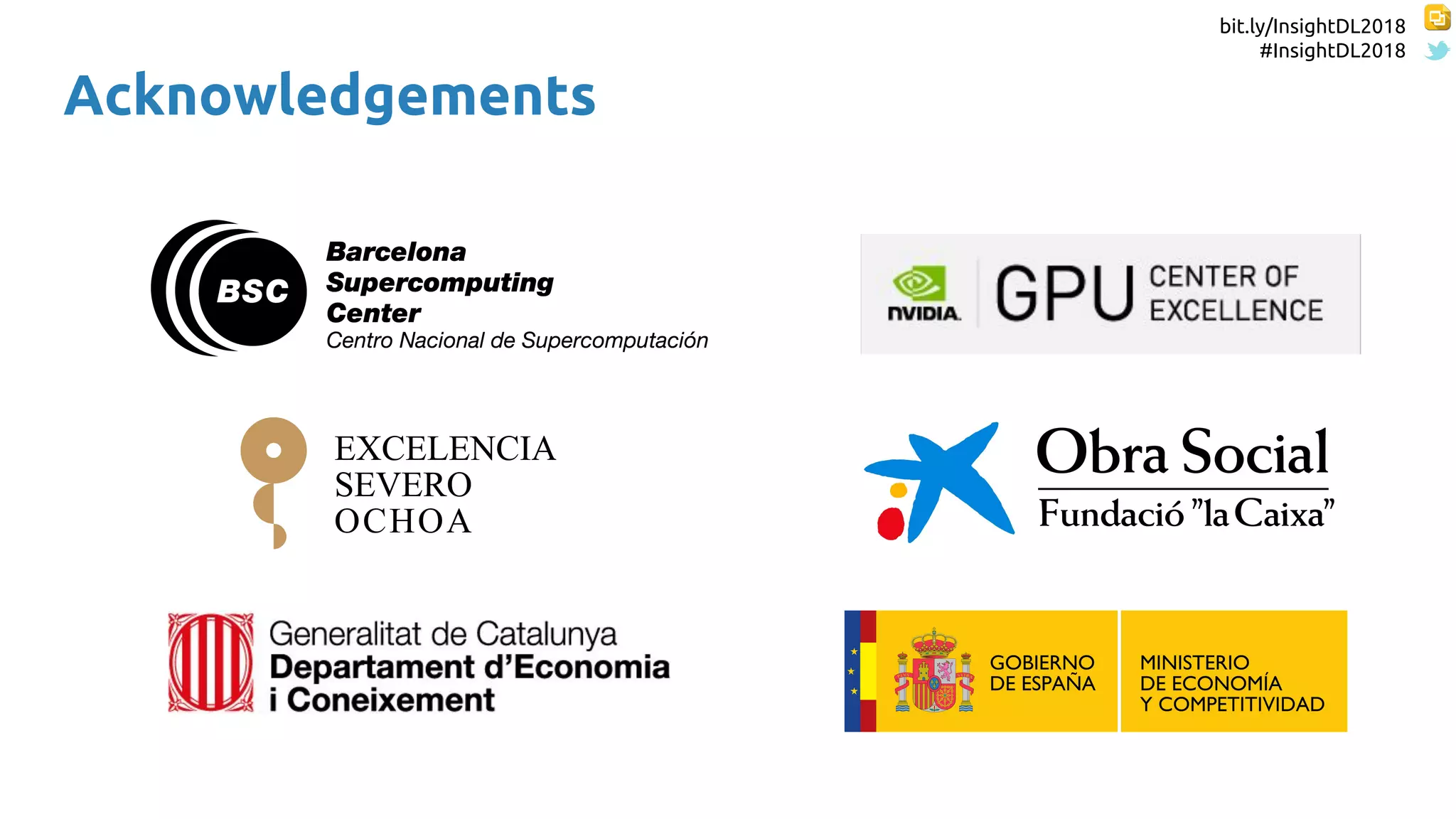 bit.ly/InsightDL2018
#InsightDL2018
Acknowledgements
 