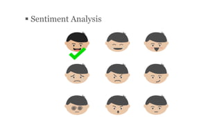  Sentiment Analysis
 