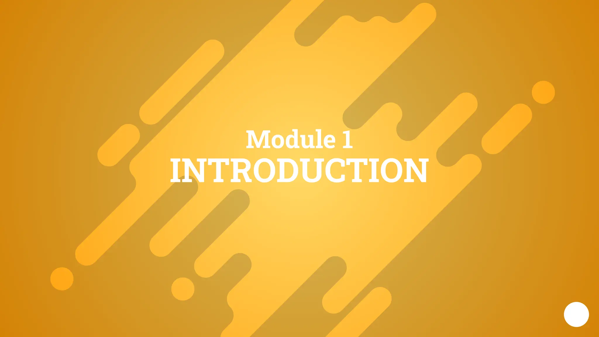 4
Module 1
INTRODUCTION
 