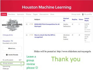 Thank you
Slides will be posted at: http://www.slideshare.net/xuyangela
Leave a
group
review
please 
 