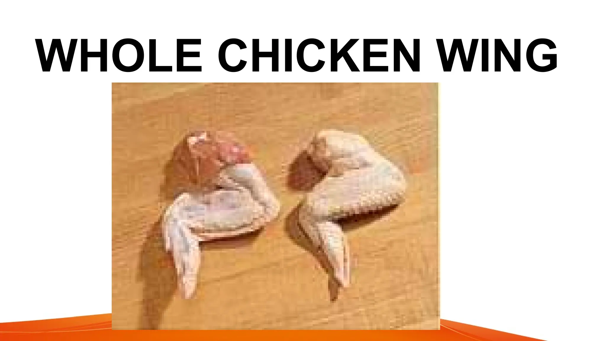 WHOLE CHICKEN WING