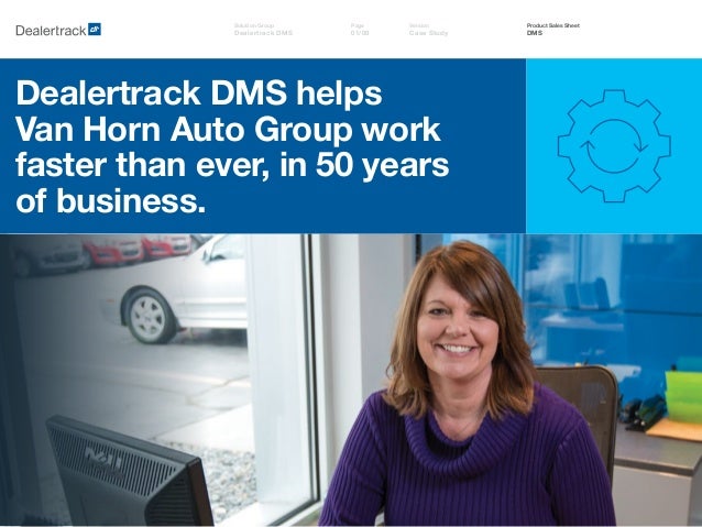 Van Horn Auto >> Dealertrack Dms Helps Van Horn Auto Group Work Faster Than Van Horn Auto >> Dealertrack Dms Helps Van Horn Auto Group Work Faster Than